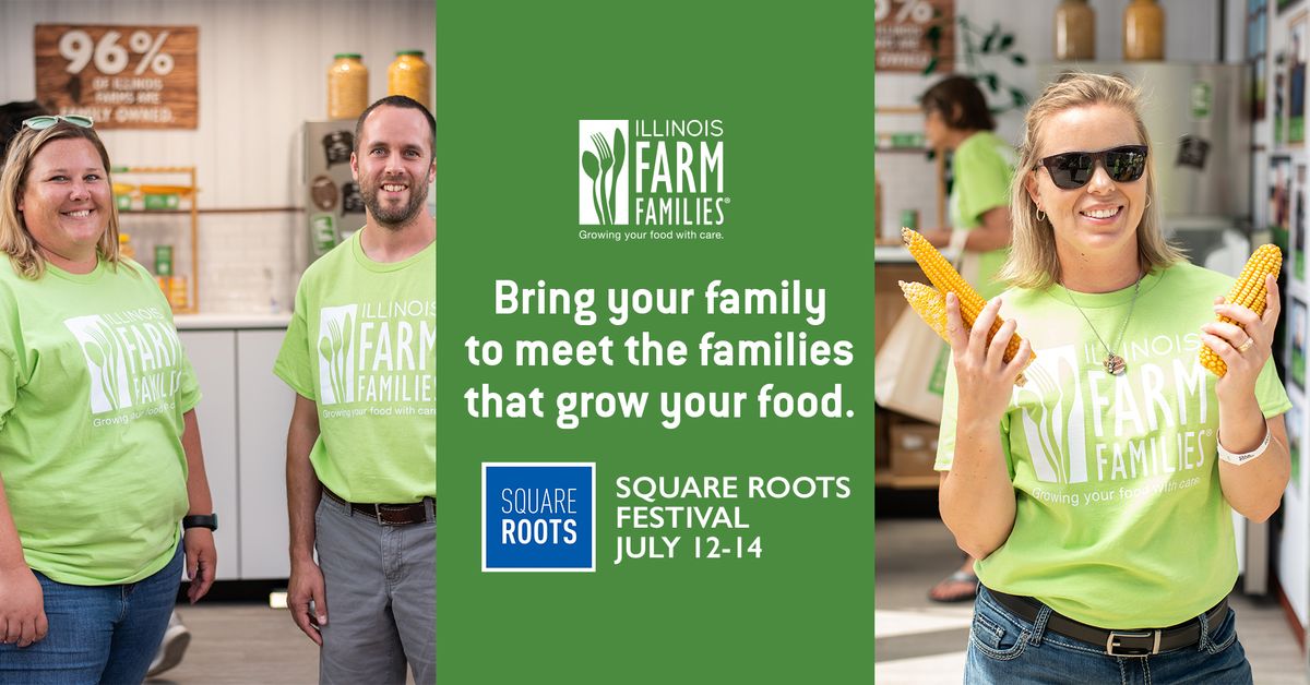 Illinois Farm Families at Square Roots Festival