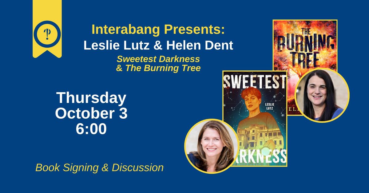 SWEETEST DARKNESS & THE BURNING TREE | Leslie Lutz & Helen Dent