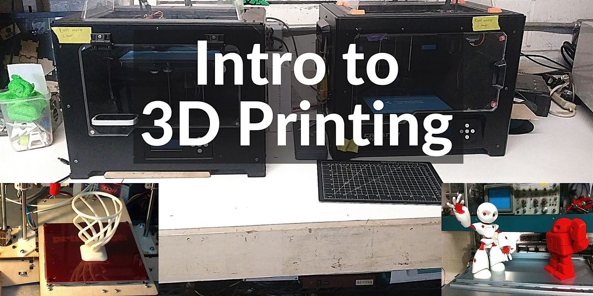 Intro to 3D Printing