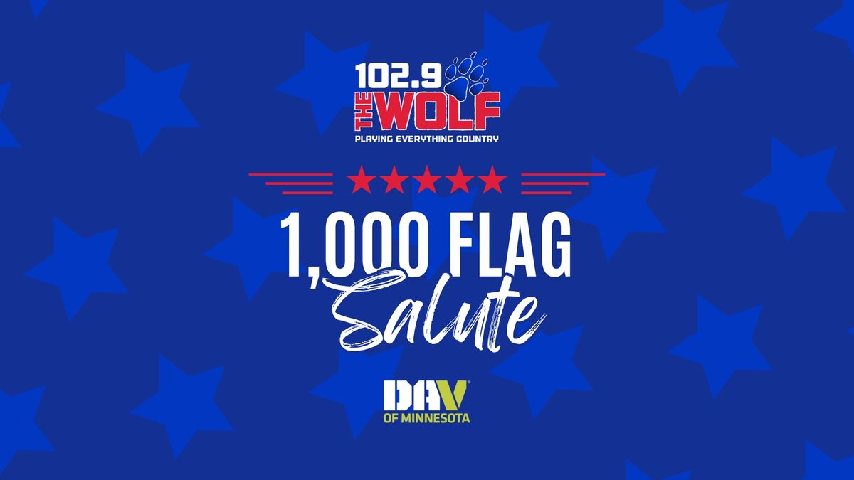 102.9 The Wolf & DAV MN 1,000 Flag Salute--Burnsville