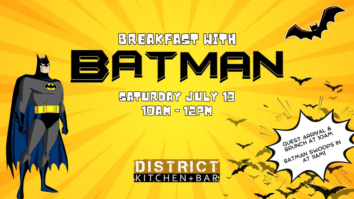 Breakfast with Batman! 