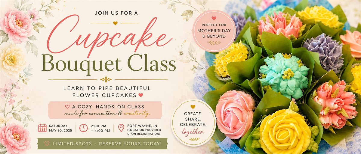 Cupcake Bouquet Decorating Class