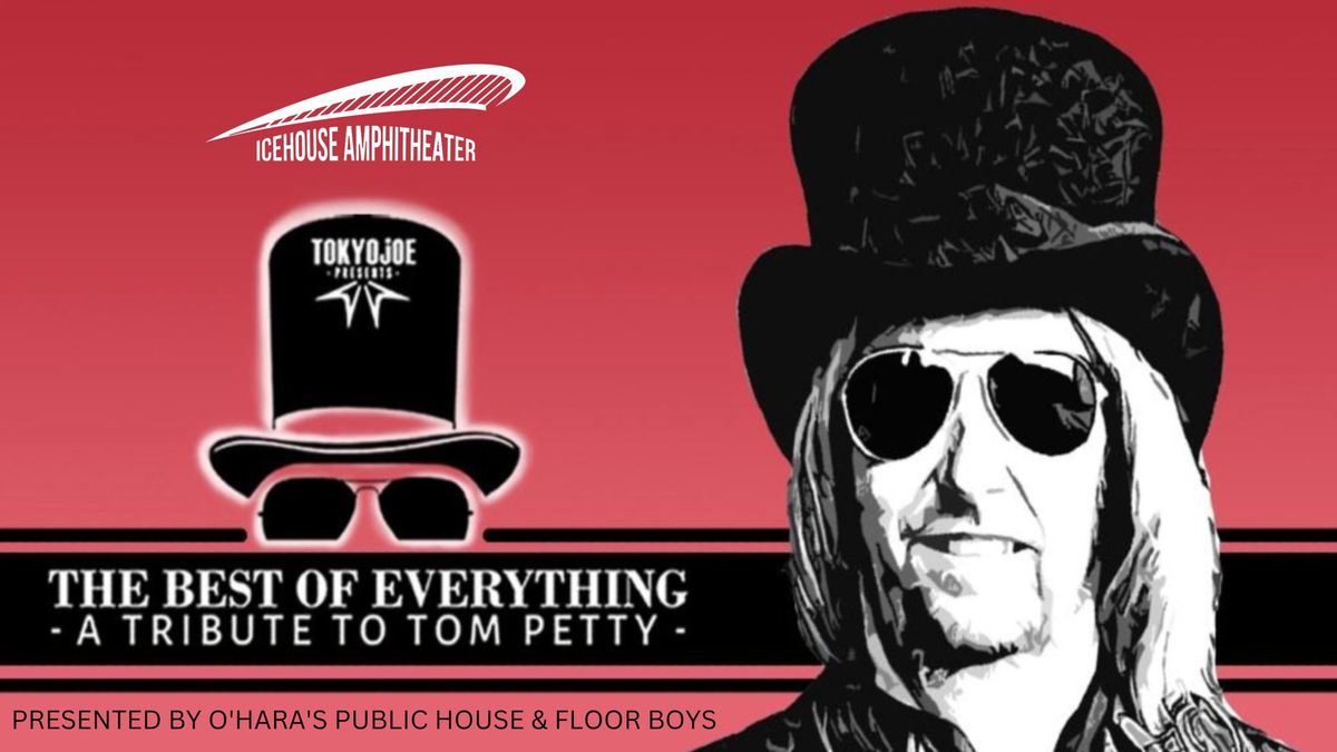 The Best of Everything - A Tom Petty Tribute 