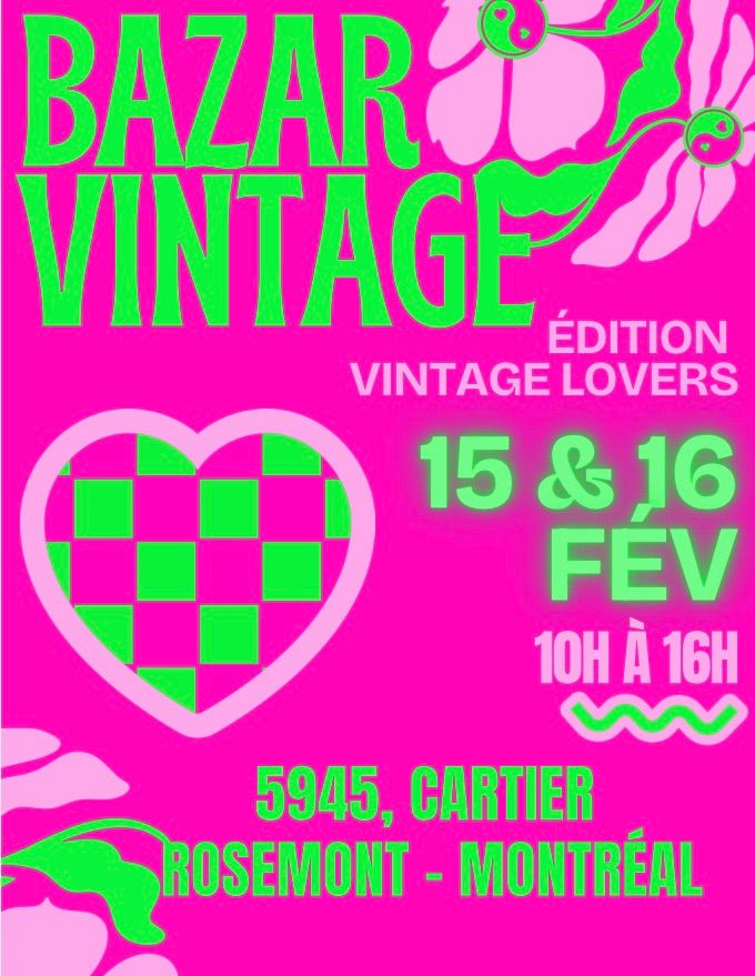 Bazar Vintage MTL 15 & 16 F\u00e9vrier 2025