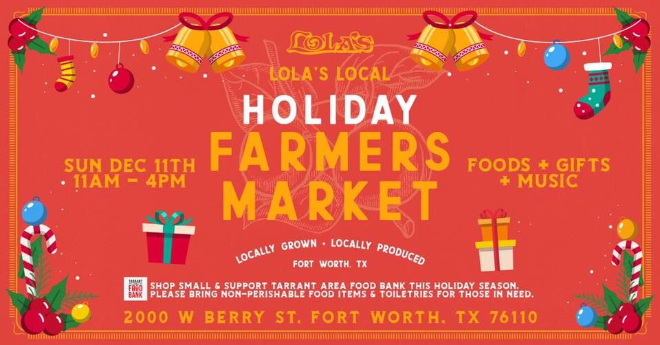 Lola's Local Holiday Farmers Market + Food Drive