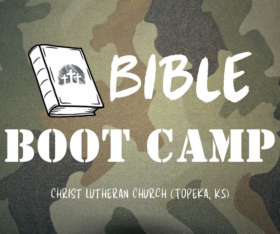 Bible Boot Camp at Christ