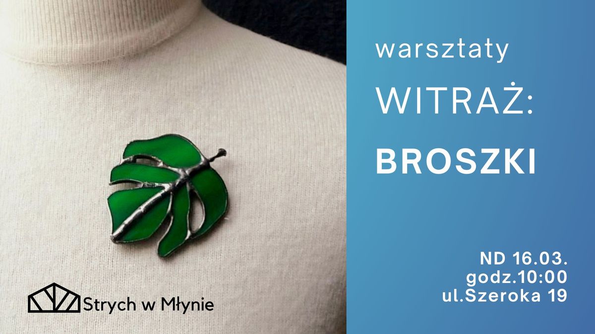 Warsztaty tworzenia witra\u017cy: Broszki