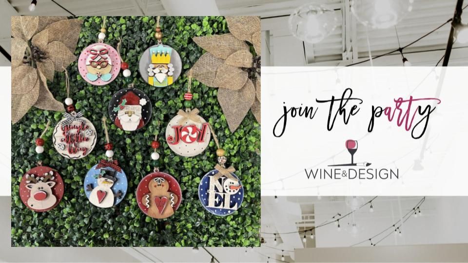 Christmas Ornament Workshop! | Wine & Design