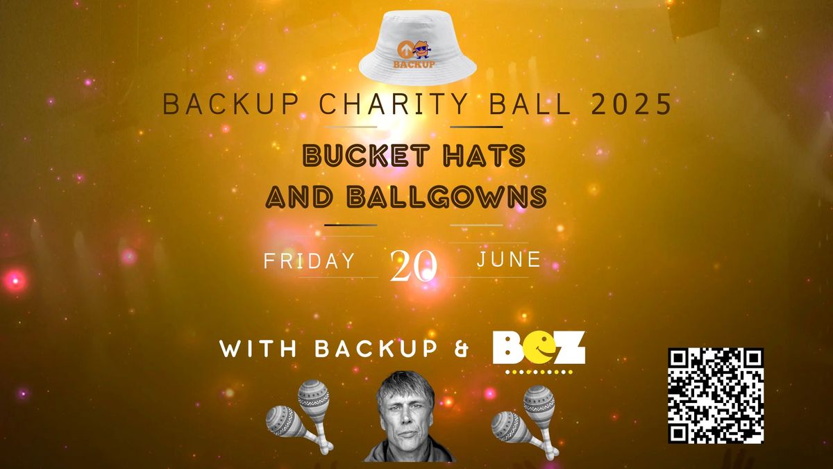 Bucket Hats & Ballgowns with BACKUP & Bez  