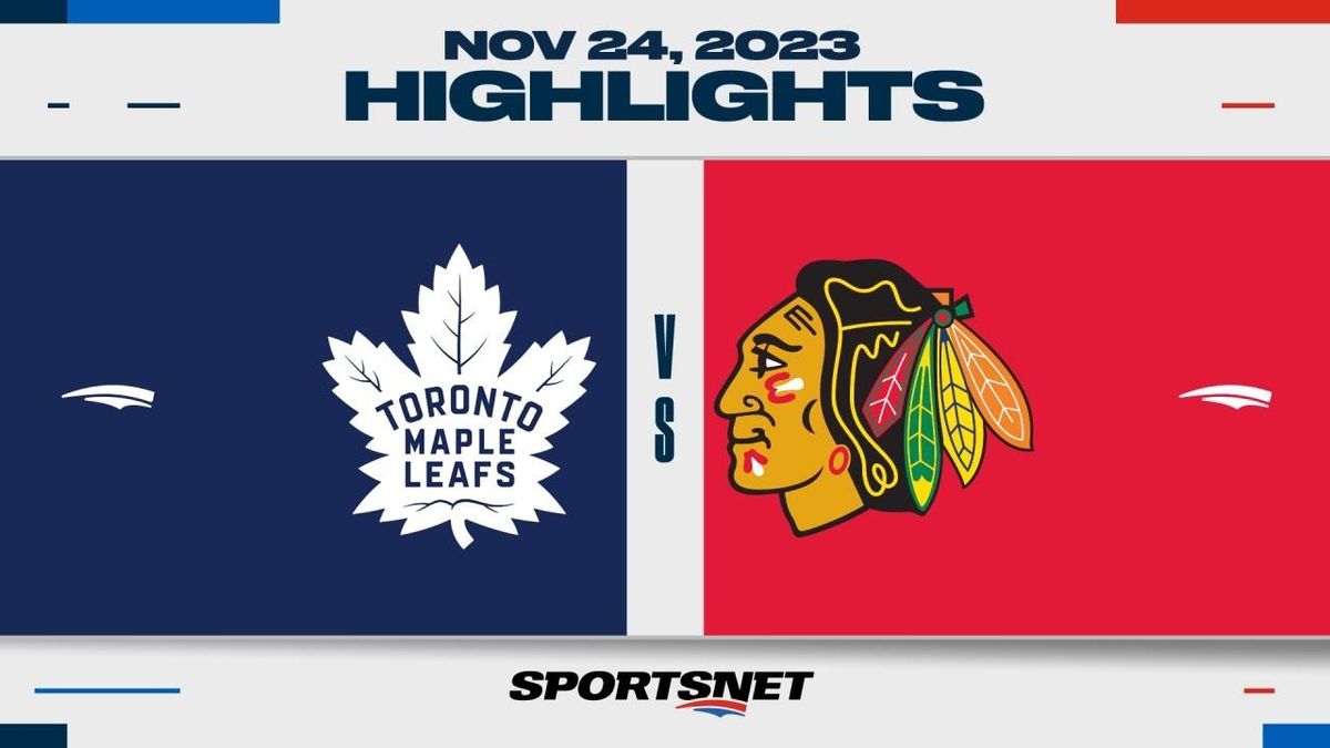 Chicago Blackhawks vs. Toronto Maple Leafs