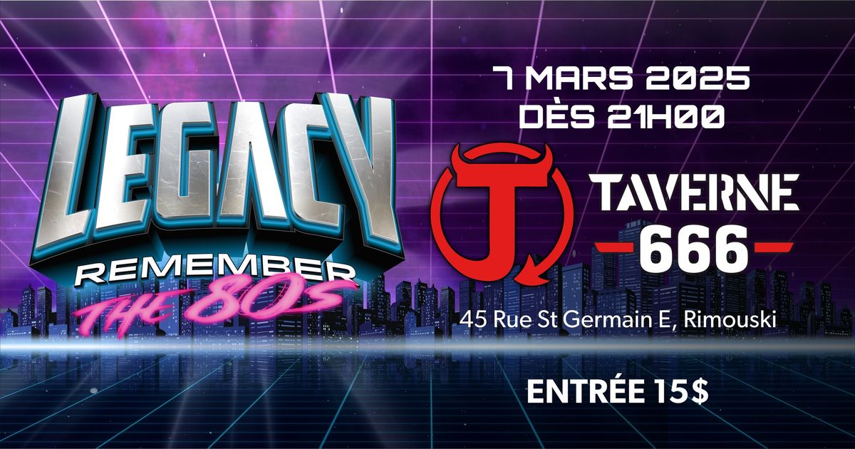 Legacy \u00e0 la Taverne 666