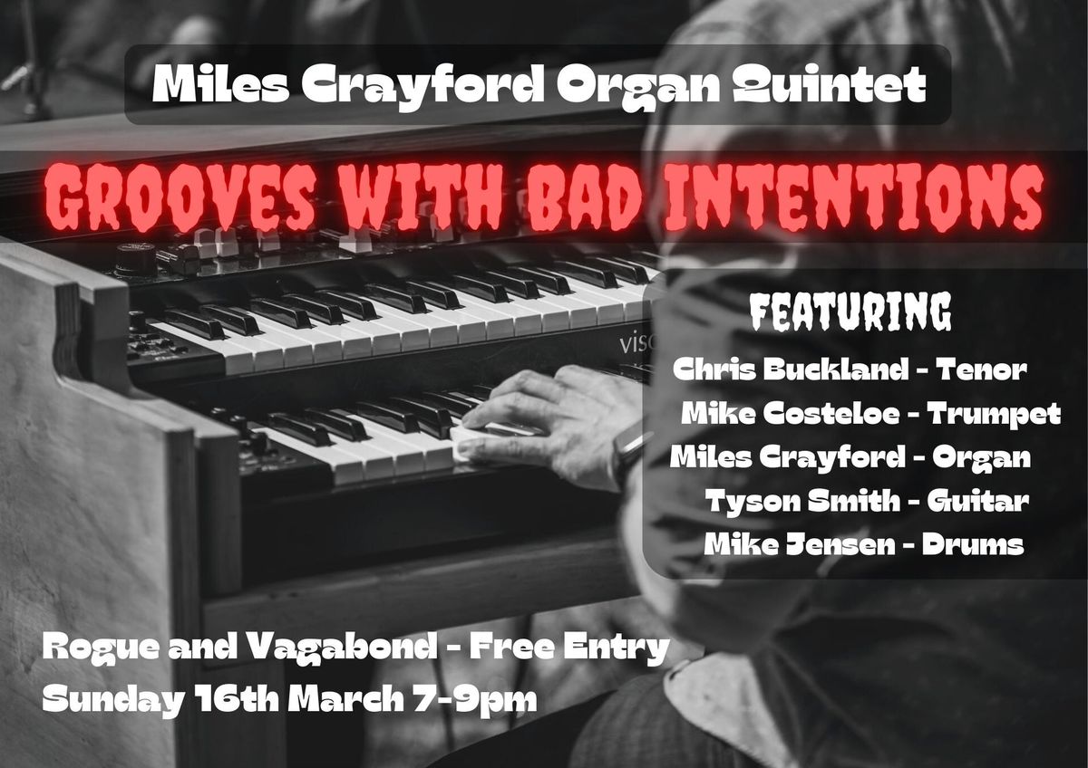 Miles Crayford and Mike Jensen Jazz Organ Quintet