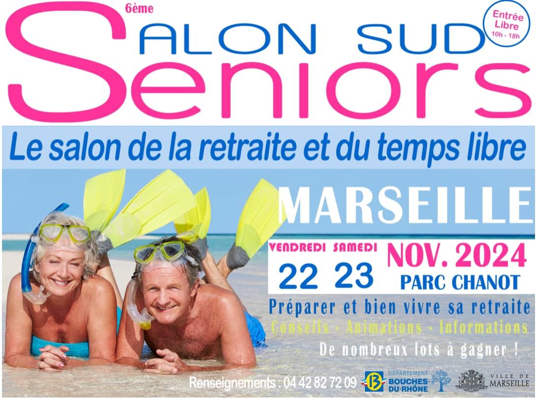 Salon des Seniors de Marseille sixi\u00e8me \u00e9dition