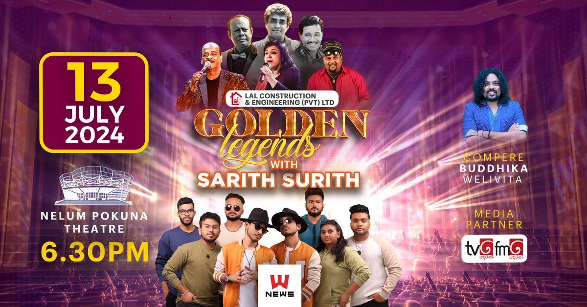 Golden Legends With Sarith Surith & NEWS