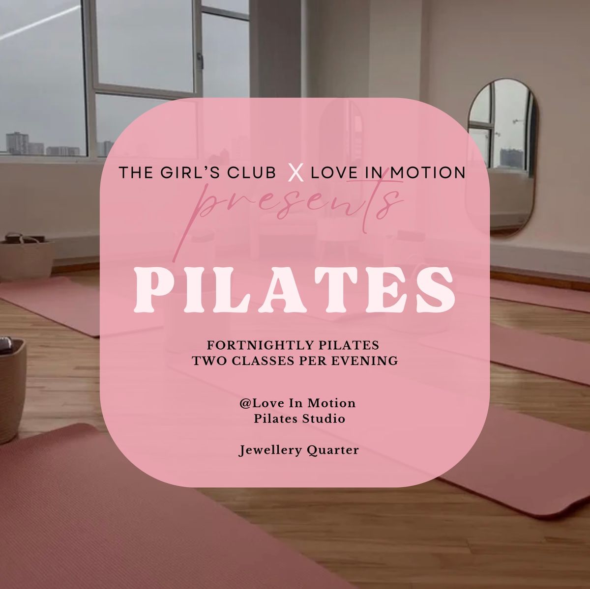 Pilates with Love In Motion Pilates \ud83e\udd38\ud83c\udffc\u200d\u2640\ufe0f