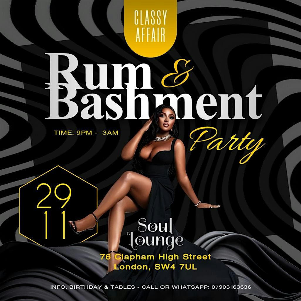 Rum & Bashment :: Classy Affair 21+