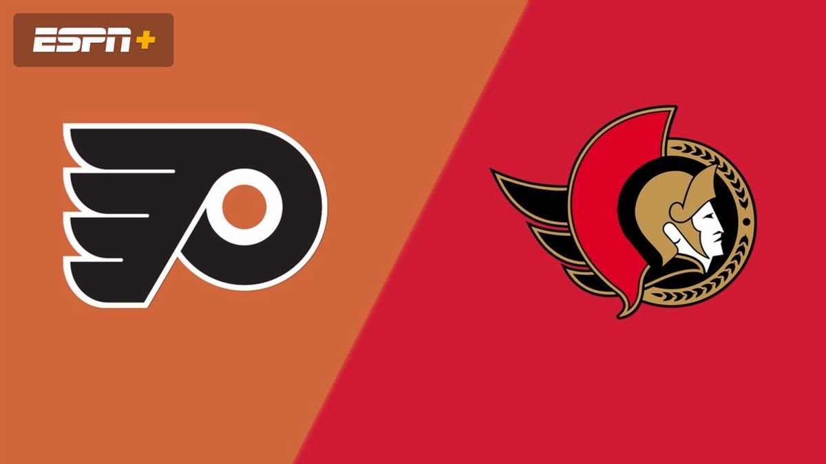 Ottawa Senators at Philadelphia Flyers