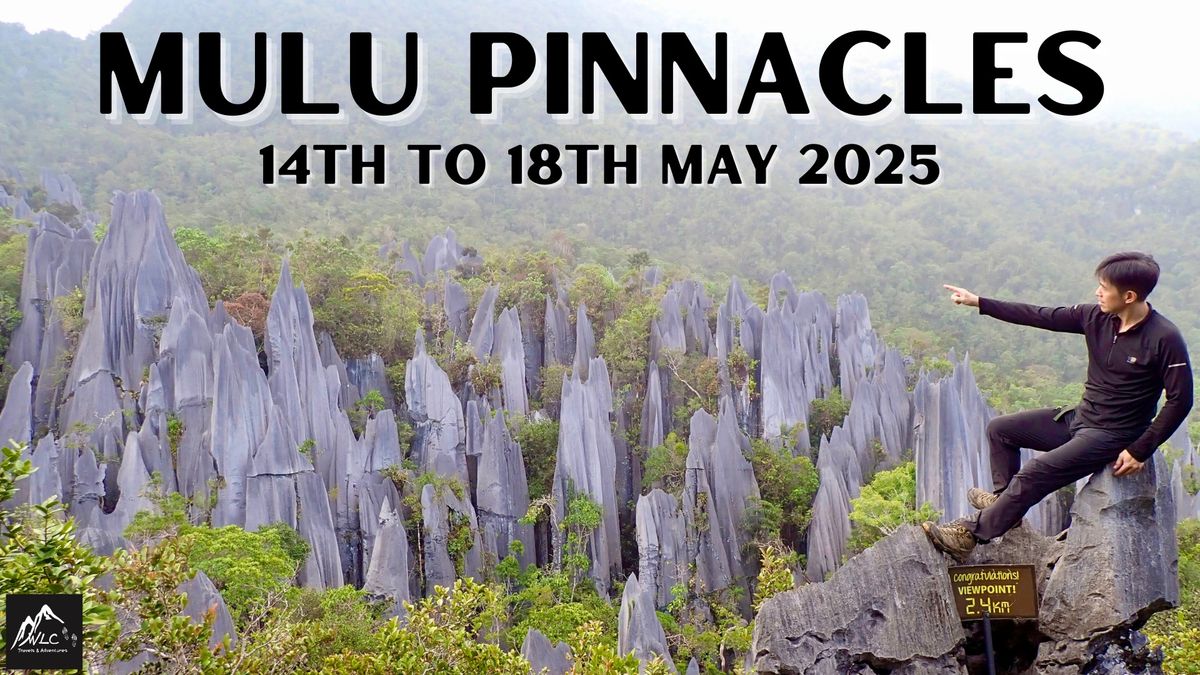 <CONFIRMED> 5D4N Mulu Pinnacles Jungle Hiking