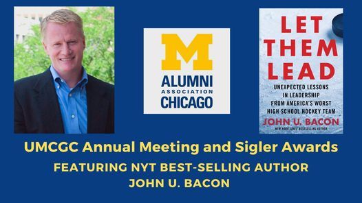 Annual Meeting featuring John U. Bacon and the Sigler Awards