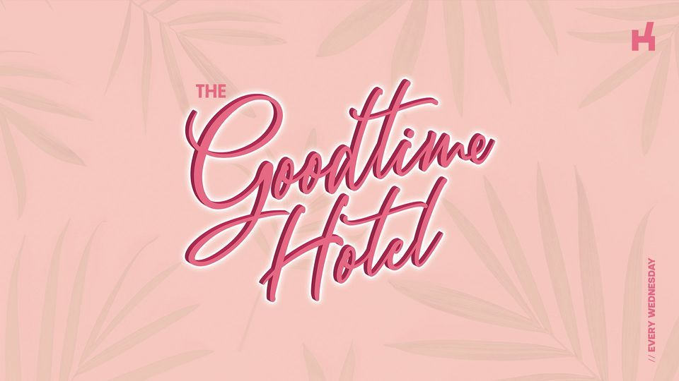 THE GOODTIME HOTEL