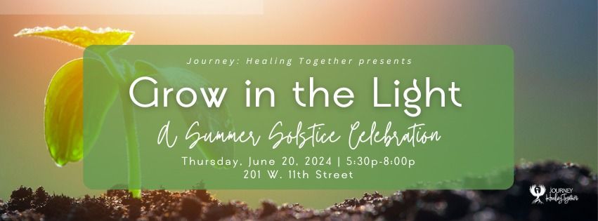 Grow in the Light: A Summer Solstice Celebration