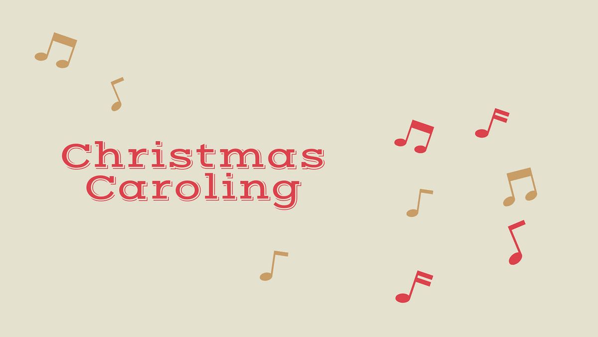 Christmas Caroling