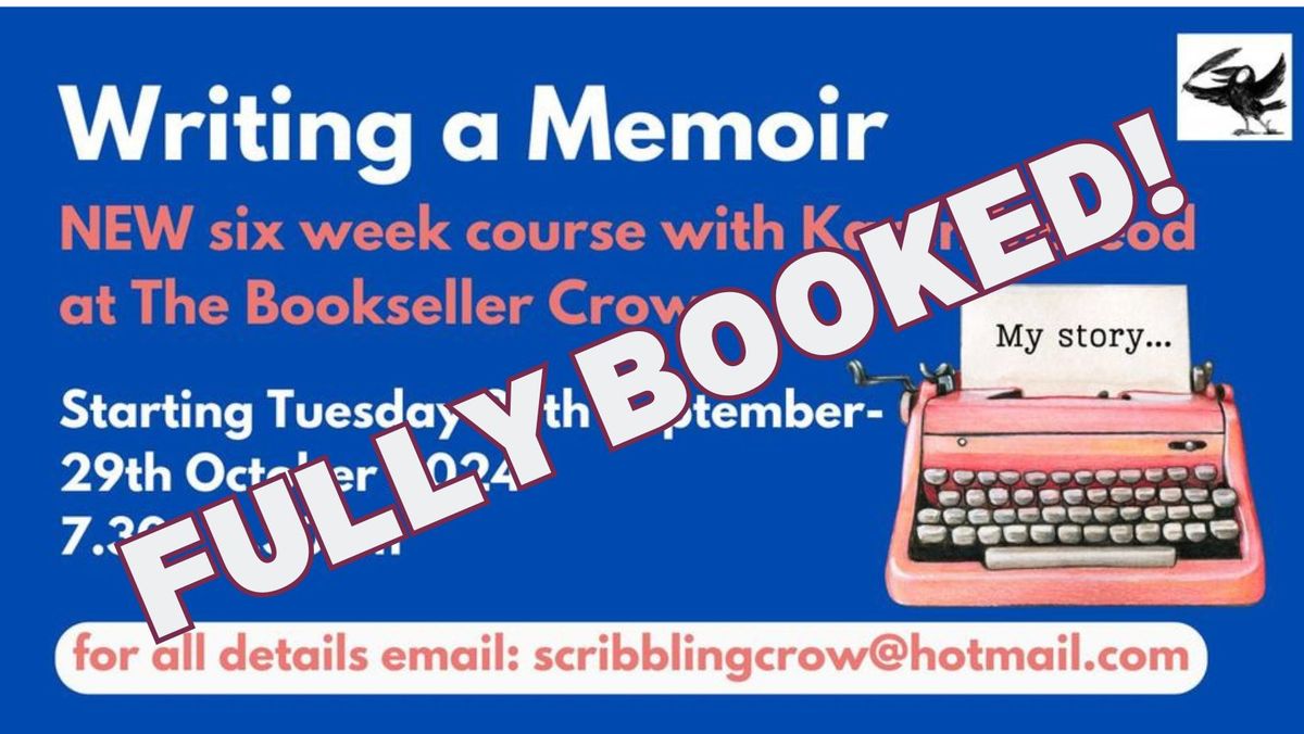 FULLY BOOKED! Memoir writing course with Karen McLeod