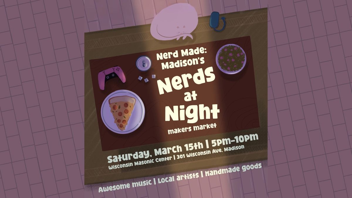 Nerd Made: Madison - Nerds at Night Market