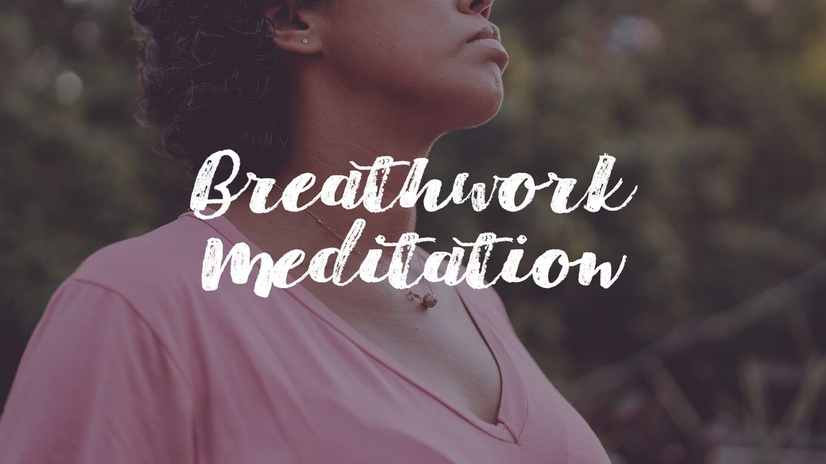 Breathwork Meditation