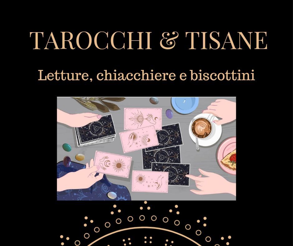 Tarocchi &Tisane 