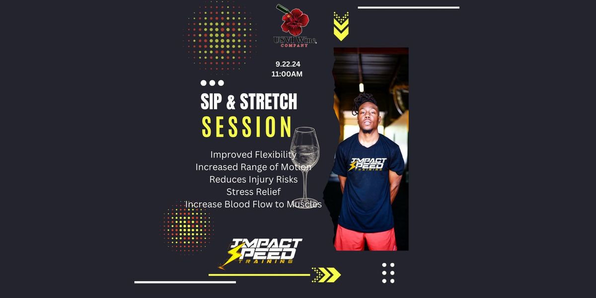 Sip & Stretch With Impact Speed Training At USVI Wine Company