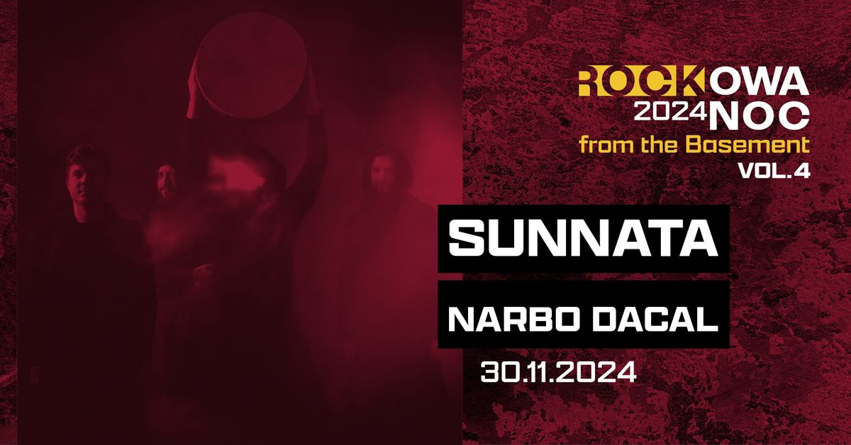 Rockowa Noc from the Basement vol. 4 - Sunnata x Narbo Dacal