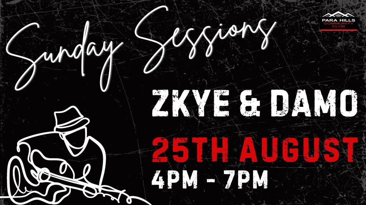 Sunday Sessions with Zkye & Damo