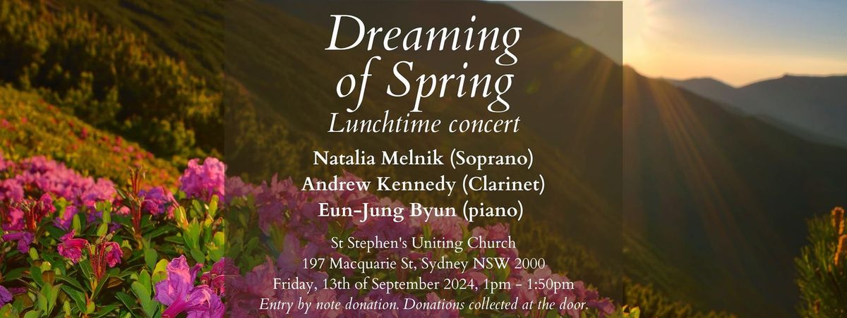 "Dreaming of Spring" - Lunchtime concert