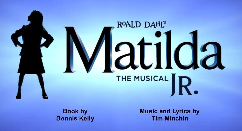 Matilda The Musical Jr.