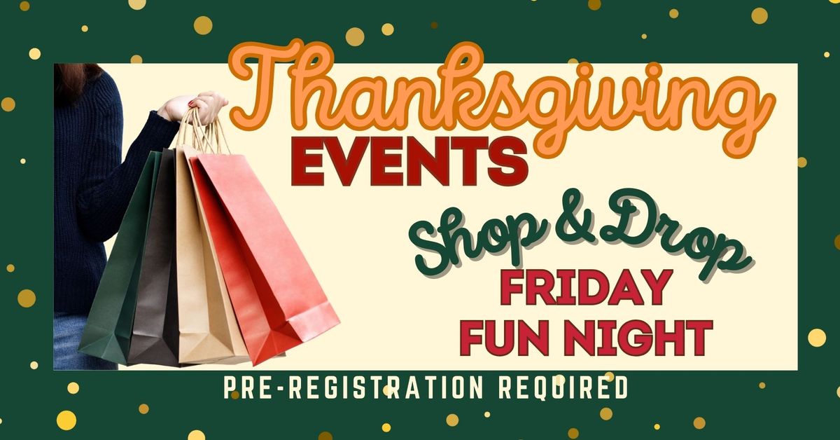 Shop & Drop Grinch Theme (Friday Fun Night)