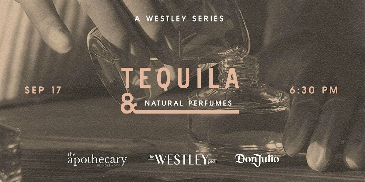 Tequila & Natural Perfumes