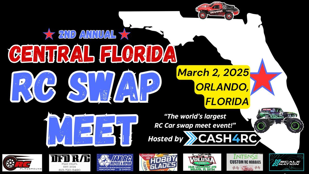 CENTRAL FLORIDA RC SWAP MEET 2025 (Hosted by Cash4RC in Orlando, Florida)