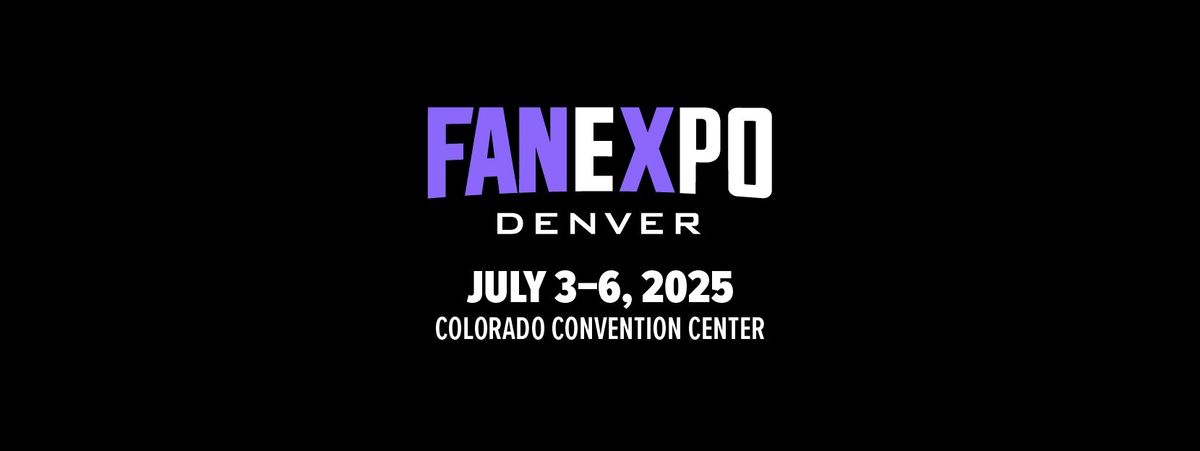 FAN EXPO Denver 2025