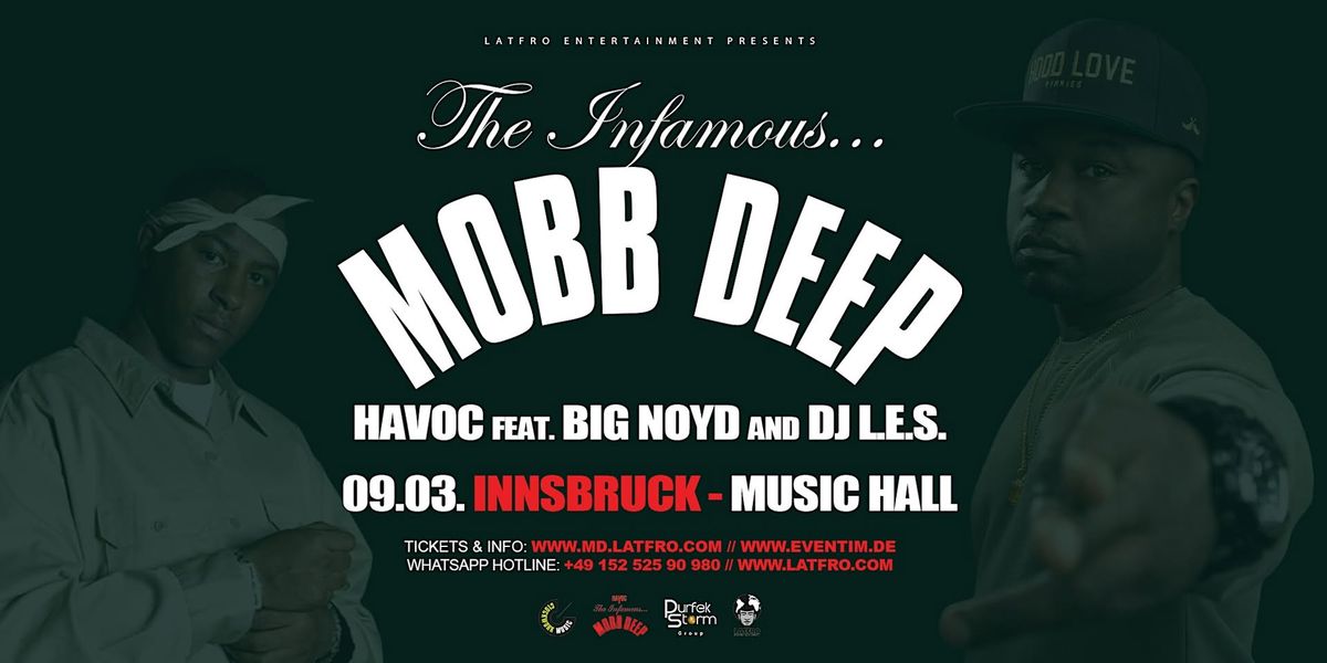 Mobb Deep (Havoc, Big Noyd, DJ.L.E.S.) Live in Innsbruck