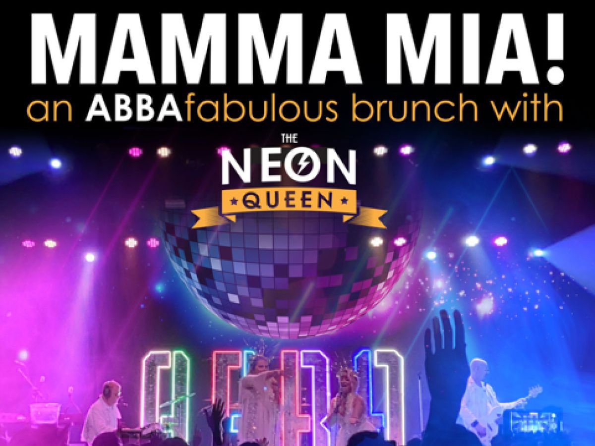 Mamma Mia! An ABBAFabulous Brunch feat. The Neon Queen