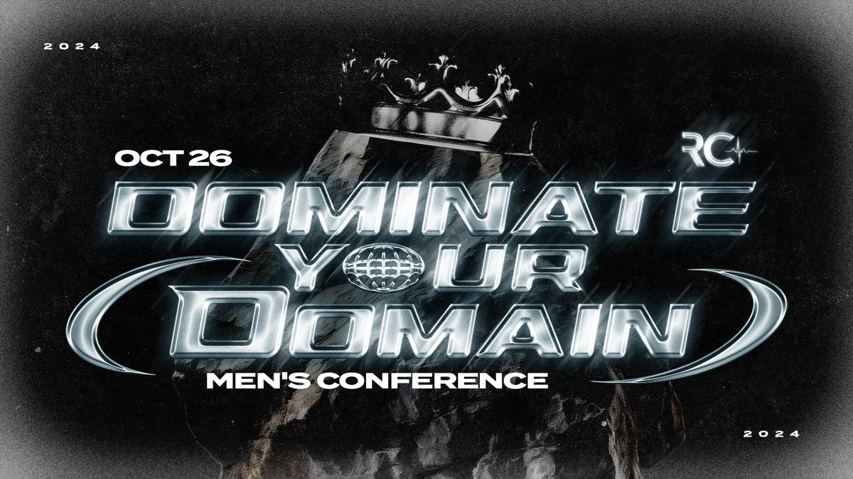 Dominate Your Domain Men's Conference