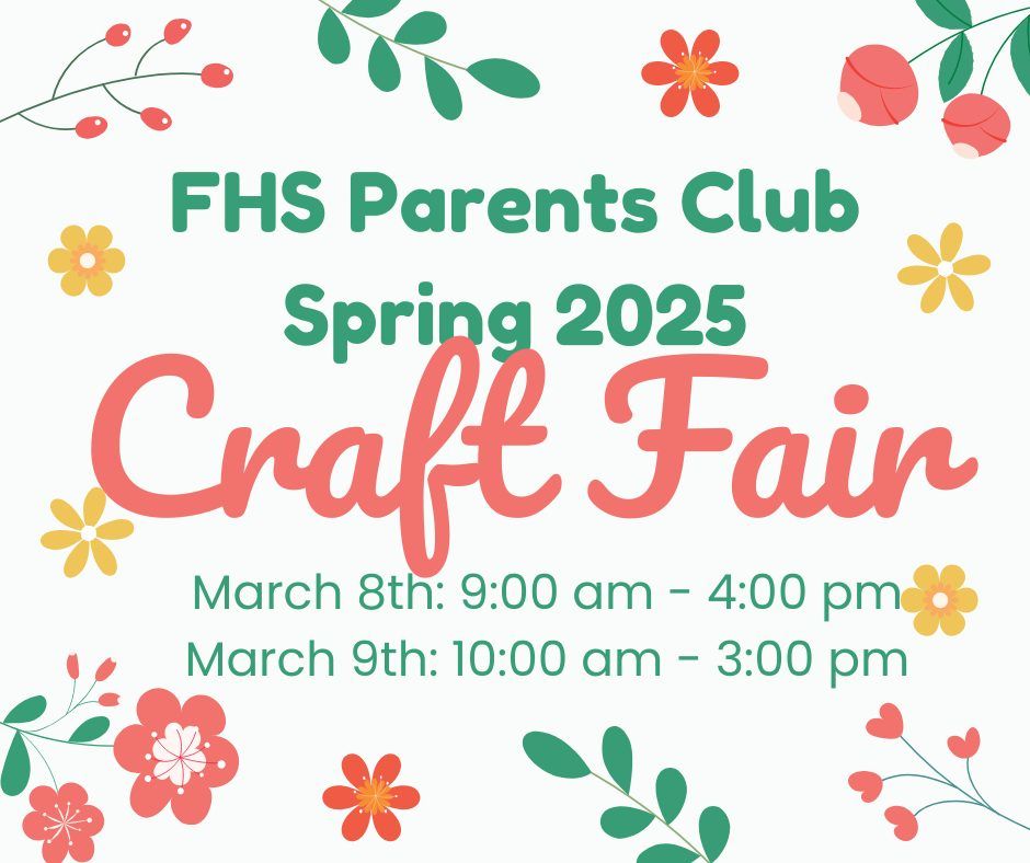 FHS Spring Craft Fair March 8-9 2025