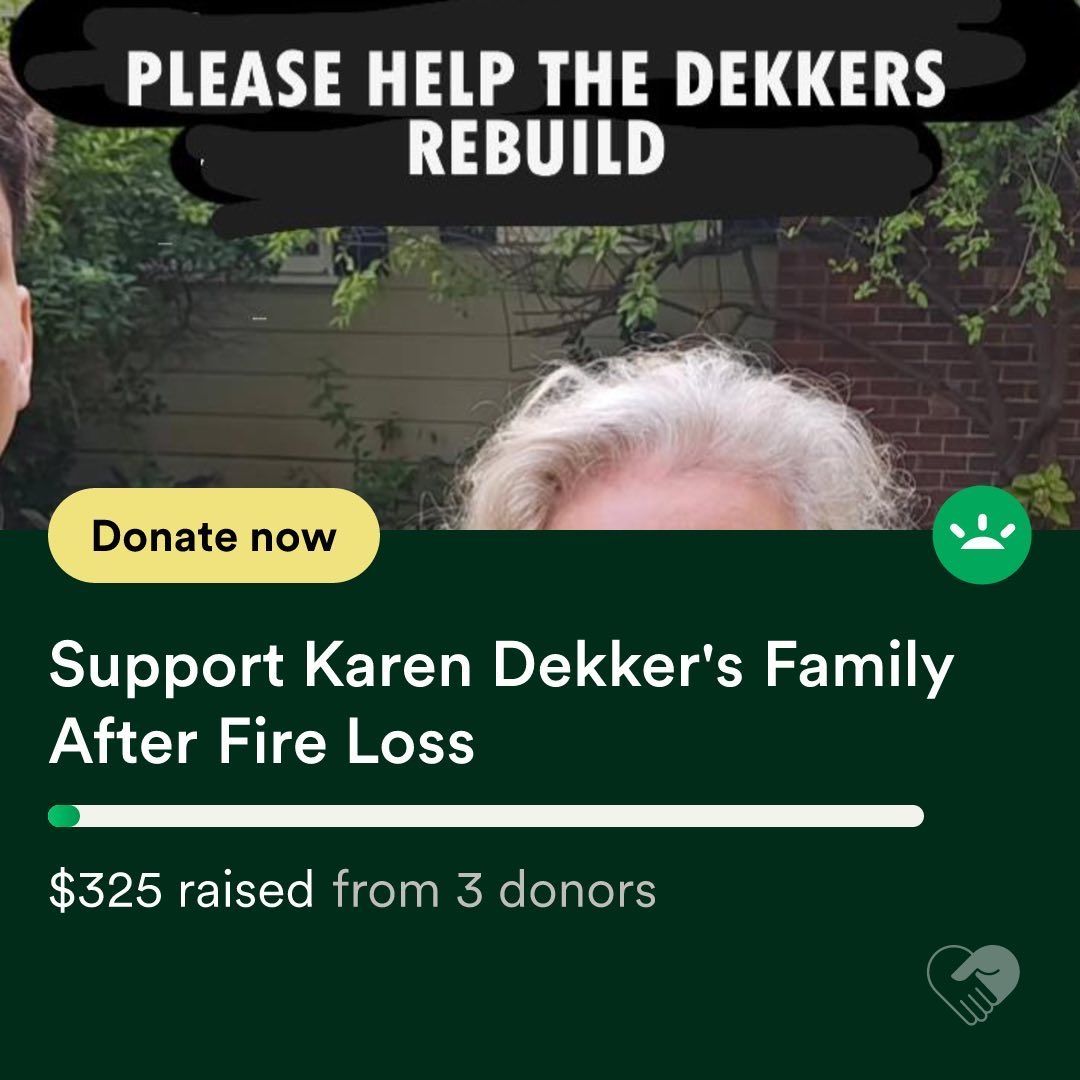 Support Karen Dekker's Family After Fire Loss