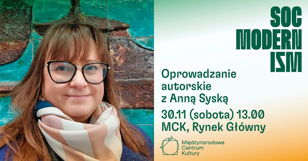 Oprowadzanie eksperckie z Ann\u0105 Sysk\u0105, tysk\u0105 konserwatork\u0105 zabytk\u00f3w | do zobaczenia w MCK