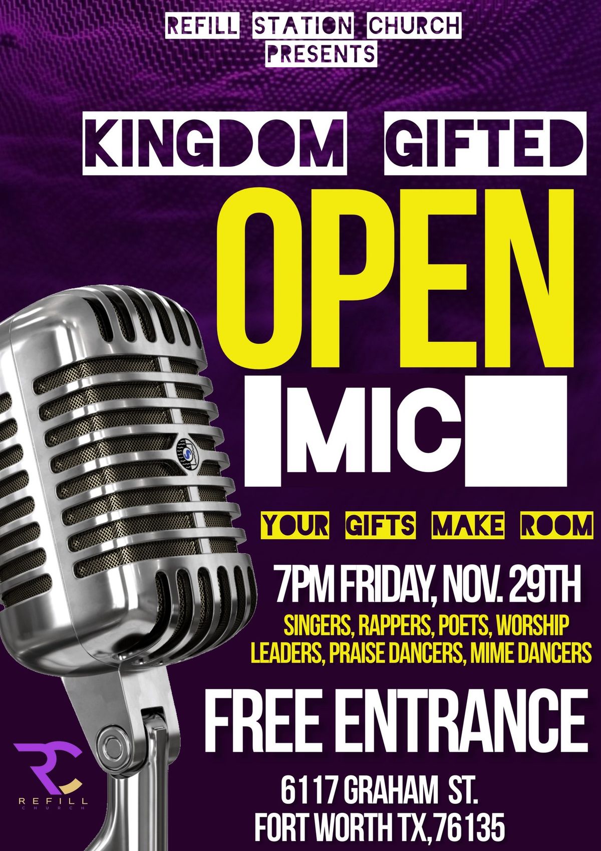 \u201cKINGDOM GIFTED\u201d OPEN MIC \u201cYOUR GIFTS MAKE ROOM\u201d