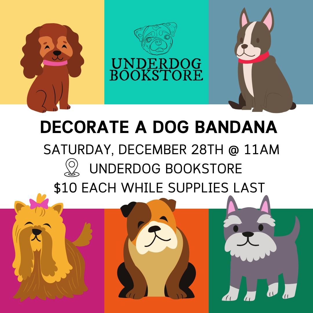 Decorate a Dog Bandana at Underdog Bookstore