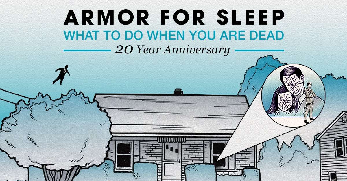 Armor For Sleep: What To Do When You Are Dead 20th Anniversary at Preserving