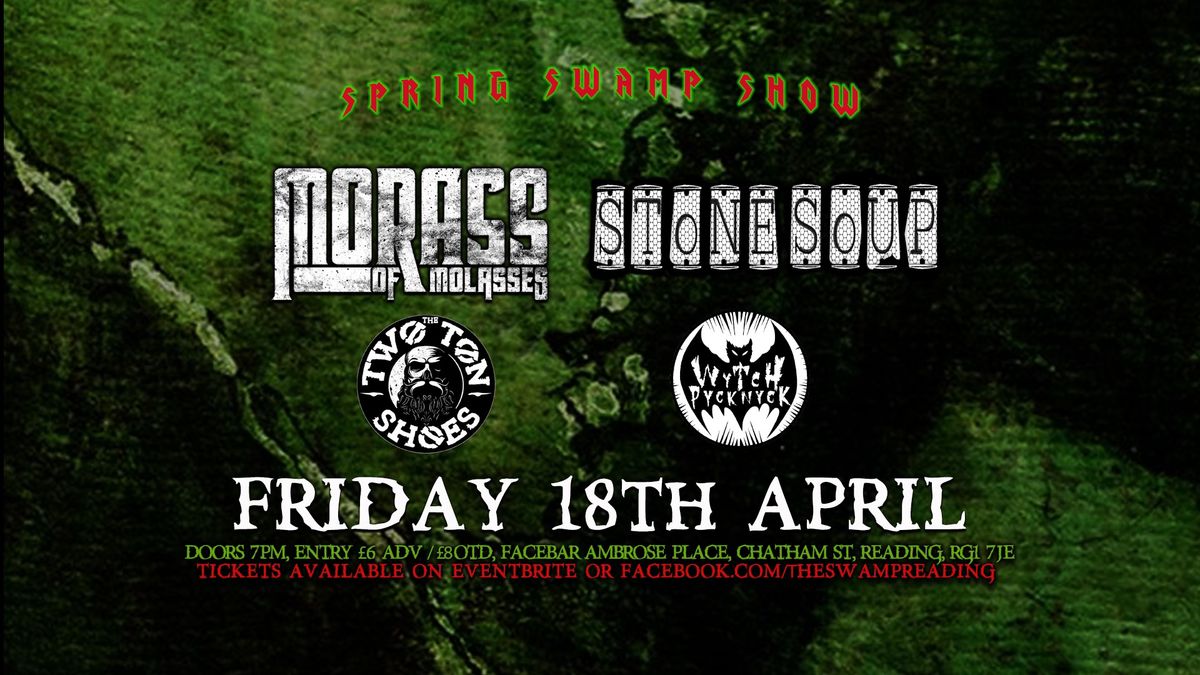 The Swamp - Morass Of Molasses \/ Stone Soup \/ The Two Ton Shoes \/ Wytch Pycknyck