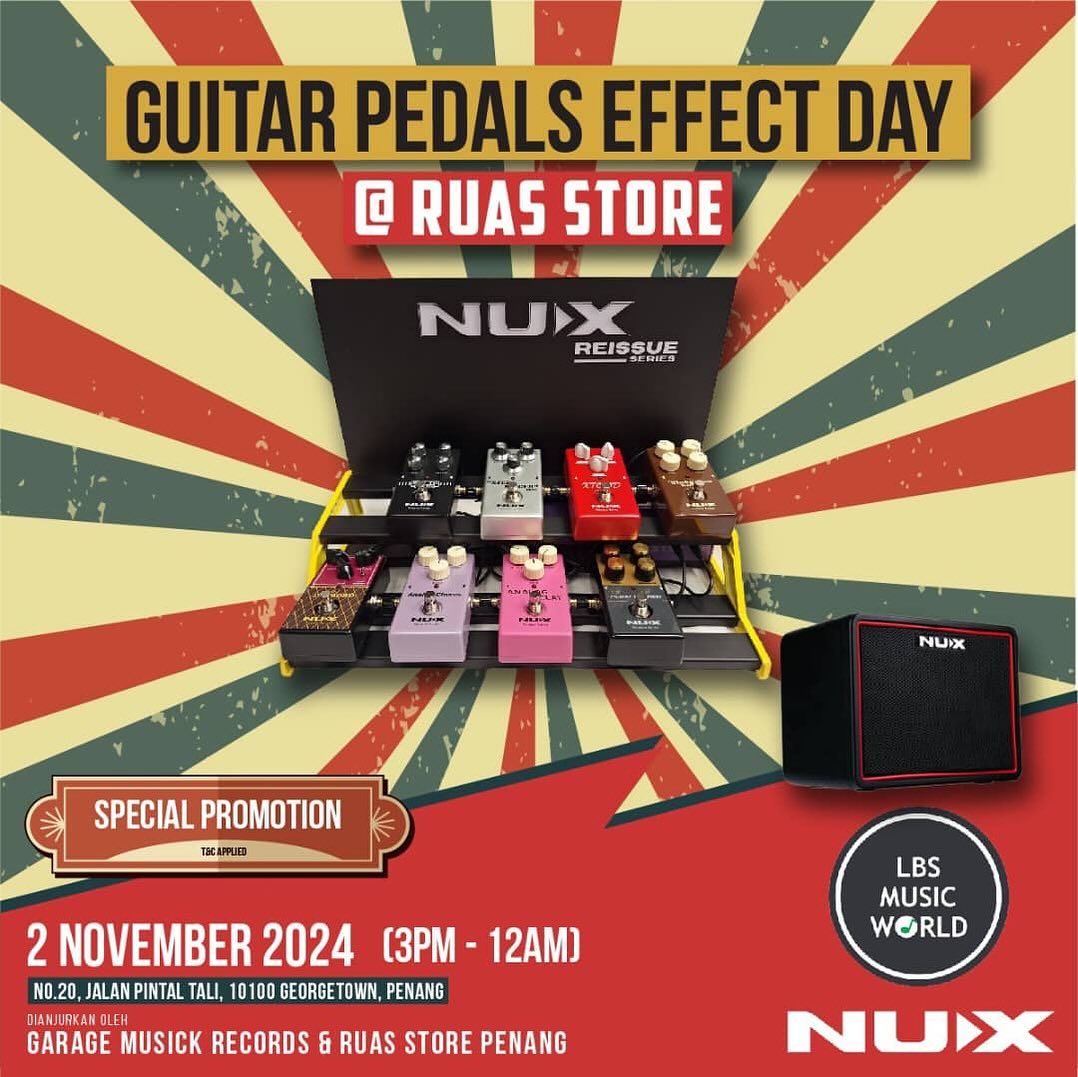 NUX Guitar Pedals Effect Day at Doomsday Aftermath, Ruas Store Penang.